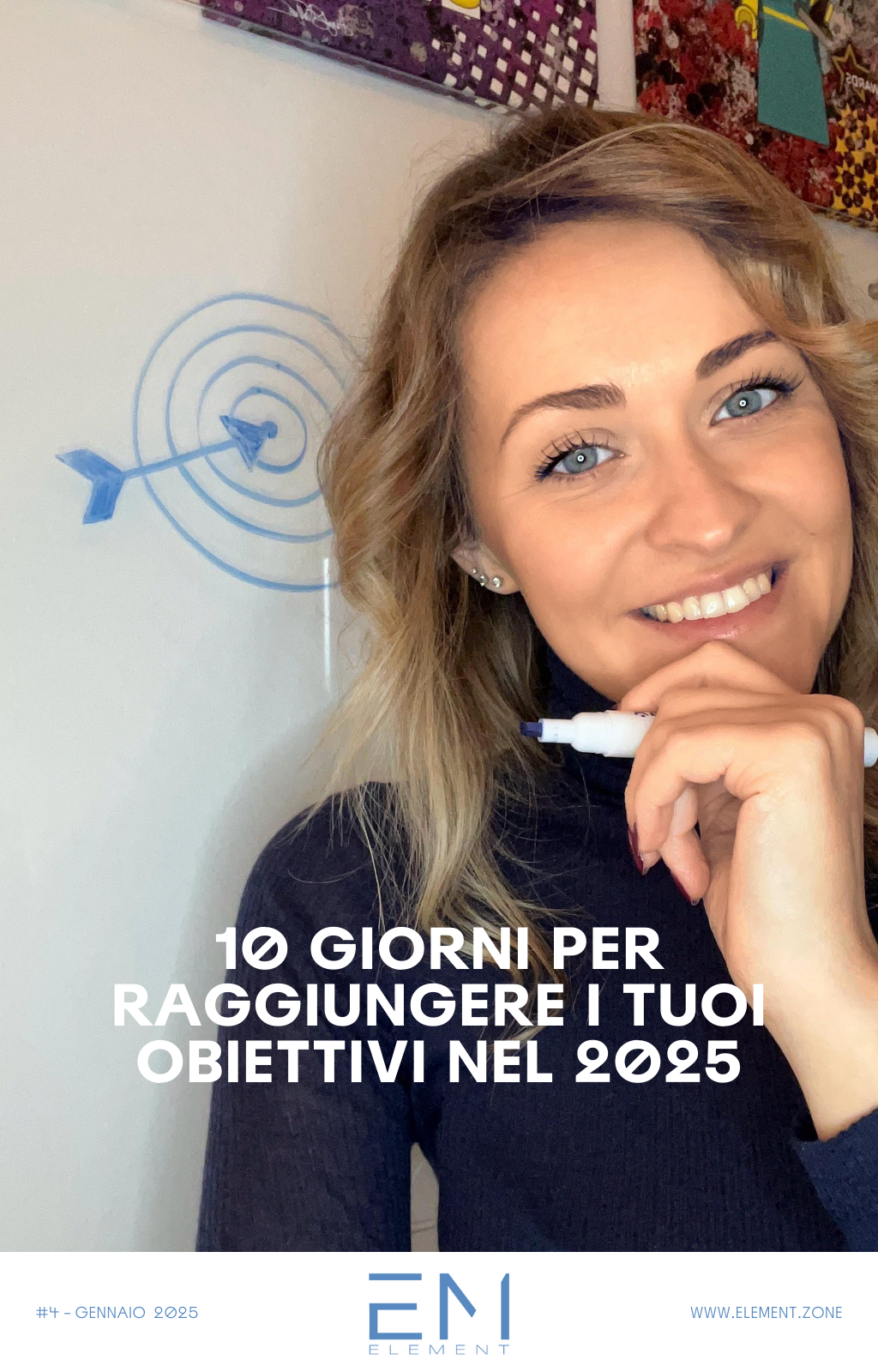04 - 10 giorni per raggiungere i tuoi obiettivi nel 2025