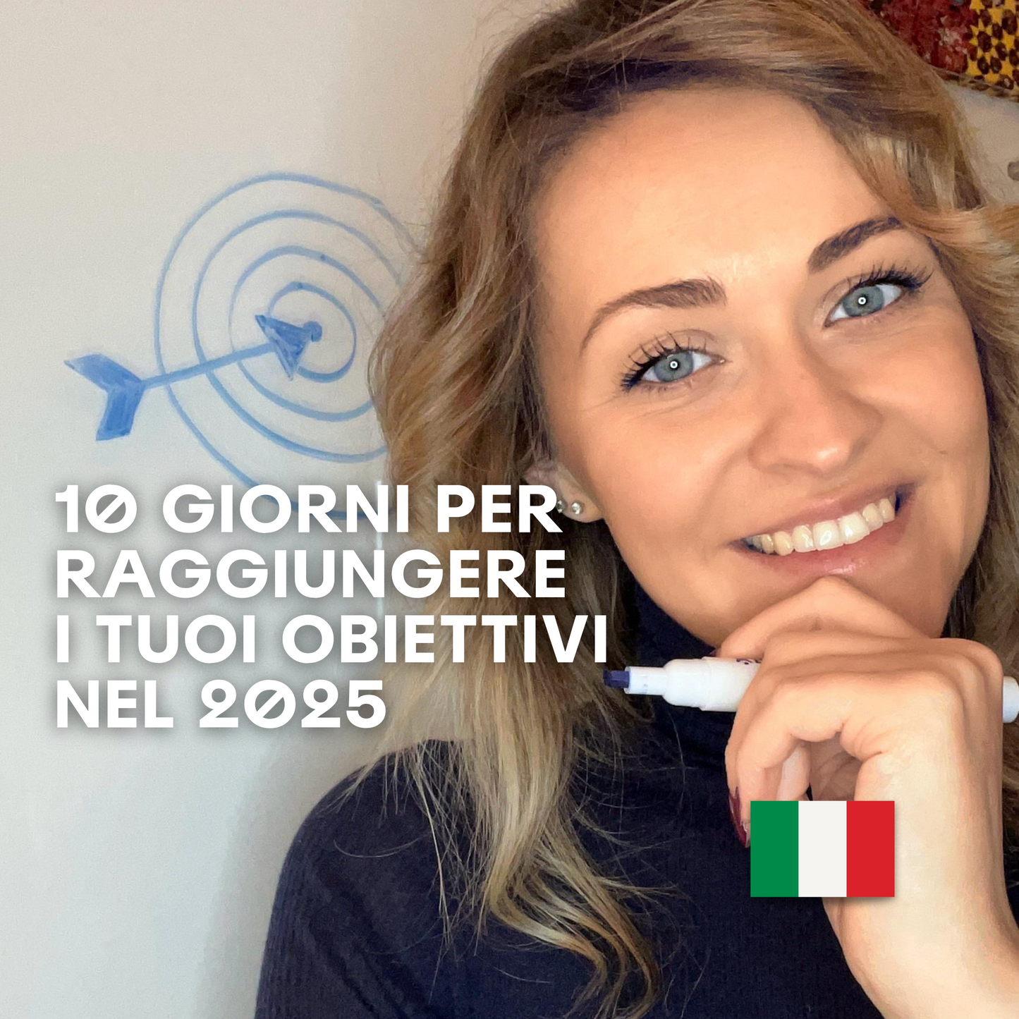 04 - 10 giorni per raggiungere i tuoi obiettivi nel 2025